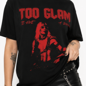 Camiseta Too Glam to Give a Damn